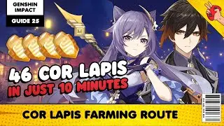 Genshin Impact Guide: Cor Lapis Farming Route