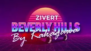 Zivert - Beverly Hills (Remix by Kakagawa)