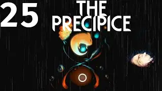 CC Plays: Rain World 25 - The Precipice