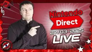 Nintendo Direct 27/03/2025 - LIVE REACTION