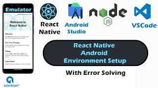 React Native Android environment setup for beginners using React Native CLI