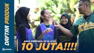 Berapa Harga Gadget? Edisi Kompilasi Anak SMA! 