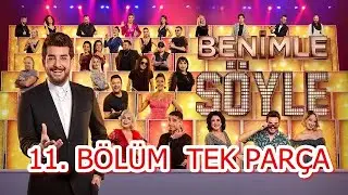 Benimle Söyle 11. Bölüm  TEK PARÇA