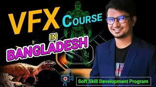Visual Effects (VFX) Course সম্পর্কে জানতে ভিডিওটি দেখুন | VFX Course in Bangladesh