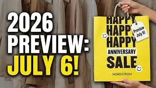 Nordstrom Anniversary Sale 2026: Insider Tips + Early Access Dates (Preview July 6!) 