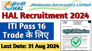 HAL नयी भर्ती 2024, HAL Nasik ITI Apprentice 2024, HAL ITI Apprentice Form 2024, ITI Govt Apprentice
