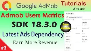 How to add SDK Version 18 3 0 Latest Ads Dependency | new SDK version | New dependency | Studio