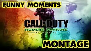 Modern Warfare Remastered: Embarrassing Deaths MONTAGE (Call of Duty)