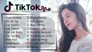 Tik Tok抖音歌曲抖音裡的20首印尼歌2021 Top 100 Tik Tok 顫音中國音樂2021 Top 20 TIK TOK抖音音樂熱門歌單 Indonesia 2021
