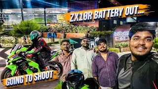 Zx10R Battery Out💔 | Going to Shoot | With Friends😍 | Kailash_Zx10R