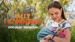 LILLY I KANGUREK | Oficjalny zwiastun | Kino Świat