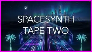 🚀 Spacesynth Retro Tape TWO – 80s Cyber Journey 🌌 