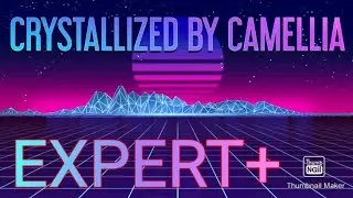 Beat Saber | Crystallized | Expert+