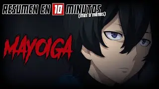 🎃 Mayoiga | Resumen en 10 Minutos (más o menos)