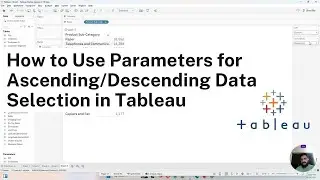Use Parameters for Ascending/Descending Data in Tableau