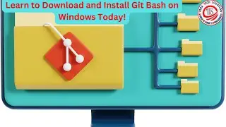 1_Quick and Easy: Installing Git Bash on Windows