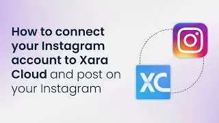 How to connect your Instagram account to Xara Cloud and post to Instagram