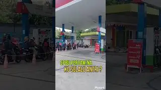 SPBU PERTAMINA SELALU ANTRI