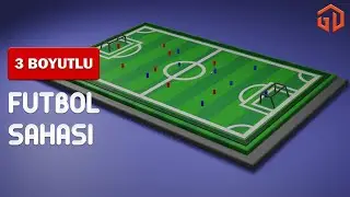 Futbol Sahası Modelleme | Blender 3.1 | Barış Açıkgöz