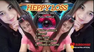 HAPPY LOSS TERBARU 2023 ‼️ BEBAS ‼️ IBU KOTA ‼️ TAMAN CURUG  #dangdutjepara #happyloss #fyp