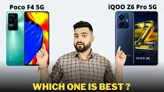 Poco F4 5G vs iQoo Z6 Pro 5G - - Full Comparison in Hindi | GALTI MAT KARNA | 