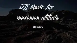 Mavic Air 500m altitude