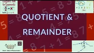 Quotient & Remainder Explained | What is Quotient | What is Remainder | Divisor| Dividend| Remainder