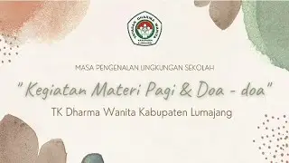 MPLS HARI 2 " Kegiatan Materi Pagi & Doa - DOA "