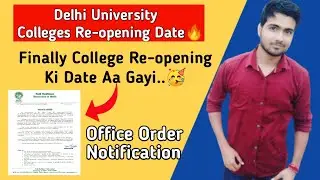Delhi University Re-opening | Official Notice Released | खुल गए DU के college | 16 Aug | Latest News