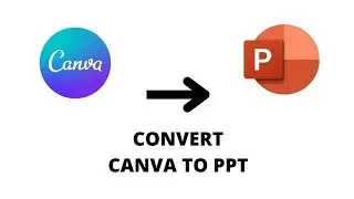 How to Convert Canva to PPT 2024?