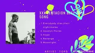 XXXTentacion Best top5 song