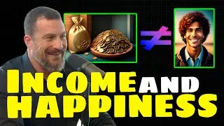 Income & Happiness; Social Interactions & Peer Group | Andrew Huberman