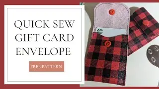 Quick Sew | Gift Card Envelope | Free Pattern