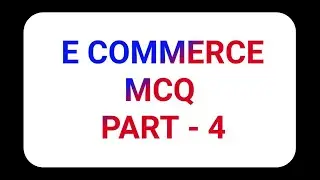 E Commerce MCQ Questions Part 4