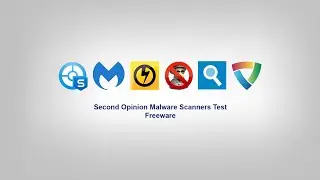 6 Free Second Opinion Malware Scanners Tested!