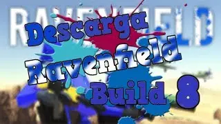 ✘Descarga 🎮 Ravenfield Build 8 ✘MEGA✘