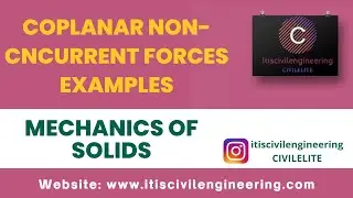 Coplanar Non-Concurrent Forces Examples | Moment of a Force | Equivalent Force-Couple System