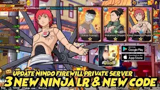 Last of Shinobi / Nindo Firewill P-Server Update New LR & New Code June 2023
