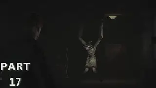SILENT HILL 2 REMAKE Walkthrough Gameplay Part 17 (FULL GAME)