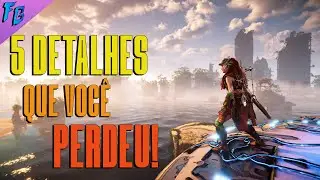 5 Detalhes que você NÃO viu em Horizon Forbidden West