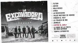 Contra el suelo (Audio) - La Excavadora -