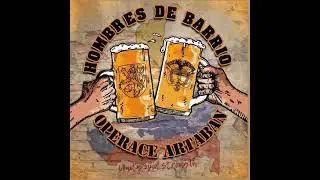 Hombres de Barrio - Dignos y Arrogantes