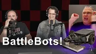 BattleBots 2018 & the Hardcore Robotics Team  - #27