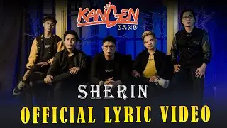 Kangen Band - Sherin (Official Lyric Video)