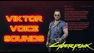 Cyberpunk 2077: Viktor Vector Voice Sounds
