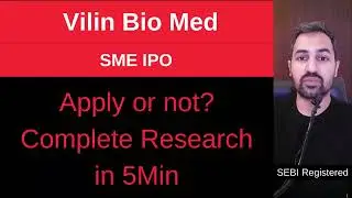 Vilin Bio Med IPO | Apply or not? | SME IPO | latest news | GMP | Complete review