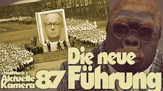 Aktuelle Kamera 87 - Die neue Führung