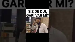 siz de dul gari var mı?