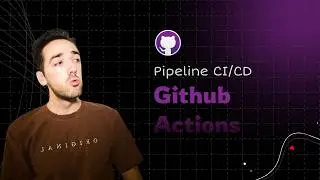Tutoriel Github Actions : Pipeline CI/CD