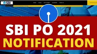 SBI PO 2021 NOTIFICATION UPDATE
